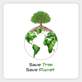 Save tree save planet Magnet